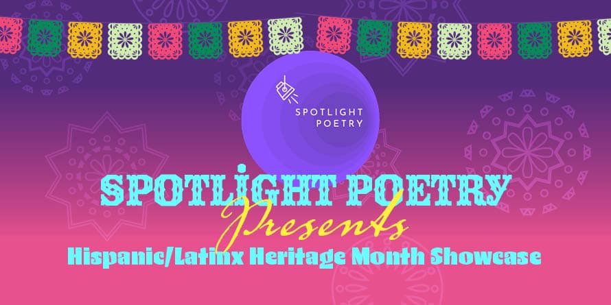 Spotlight Poetry: showcase de Herencia Hispana